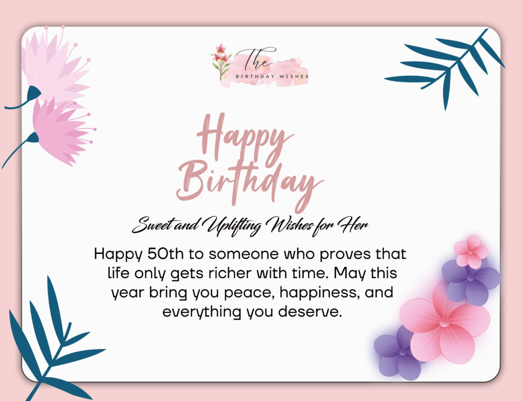 50th Birthday Wishes: Simple, Fun, and Full of Meaning 6 50th birthday wishes for a female friend