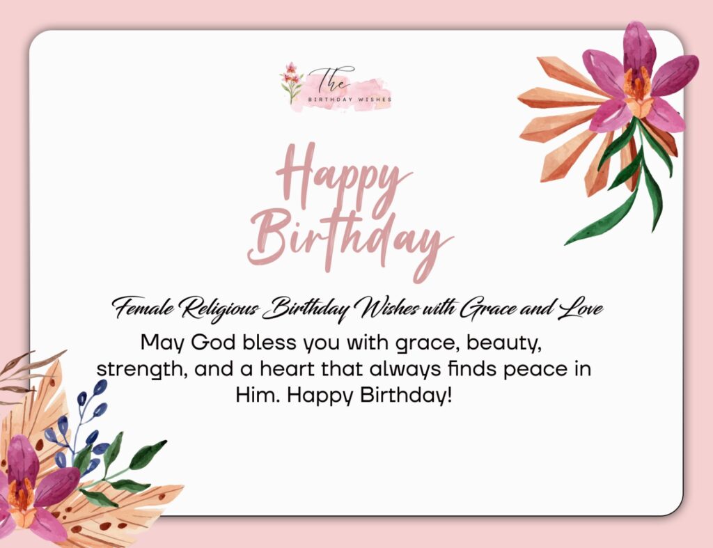 Religious Birthday Wishes: Heartfelt Messages Filled with Faith 5 female religious birthday wishes
