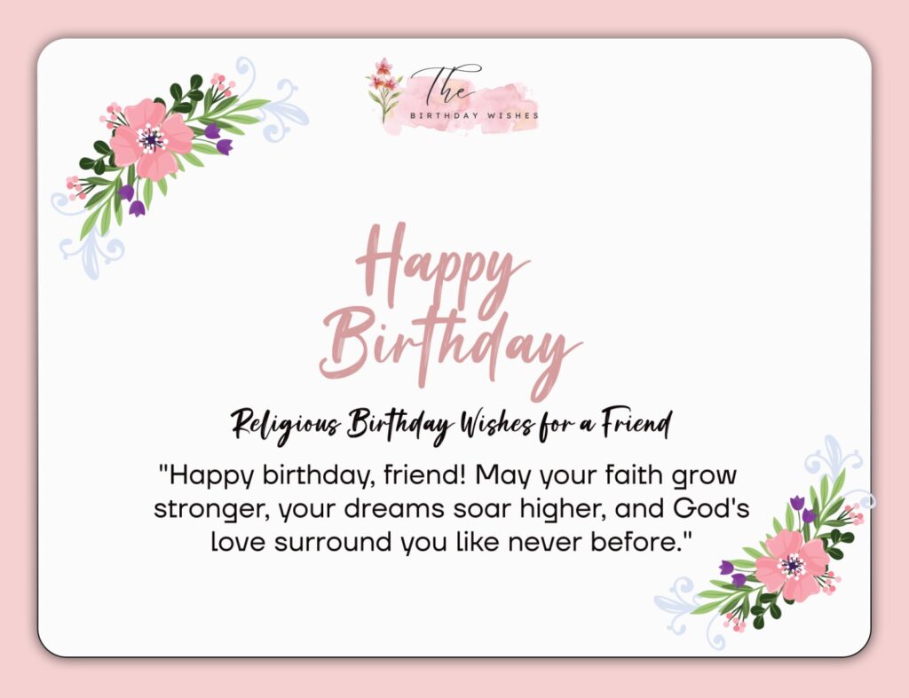 Religious Birthday Wishes: Heartfelt Messages Filled with Faith 3 religious birthday wishes for friend