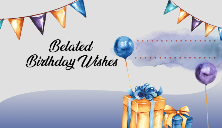 belated birthday wishes