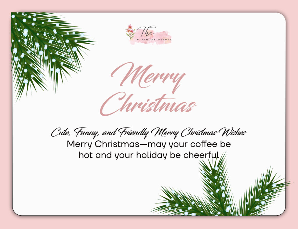 Merry Christmas Wishes: Heartfelt Words to Share Joy 3 Cute Merry Christmas wishes