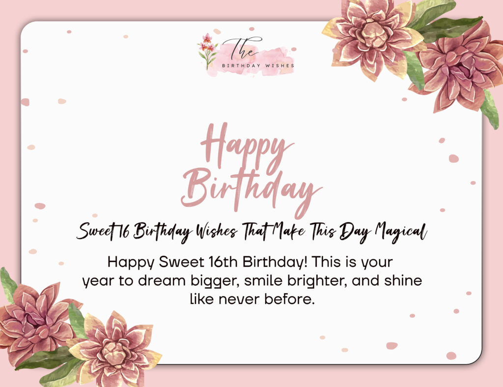 Sweet 16 Birthday Wishes: Heartfelt, Fun & Unforgettable Messages 2 sweet 16 birthday wishes