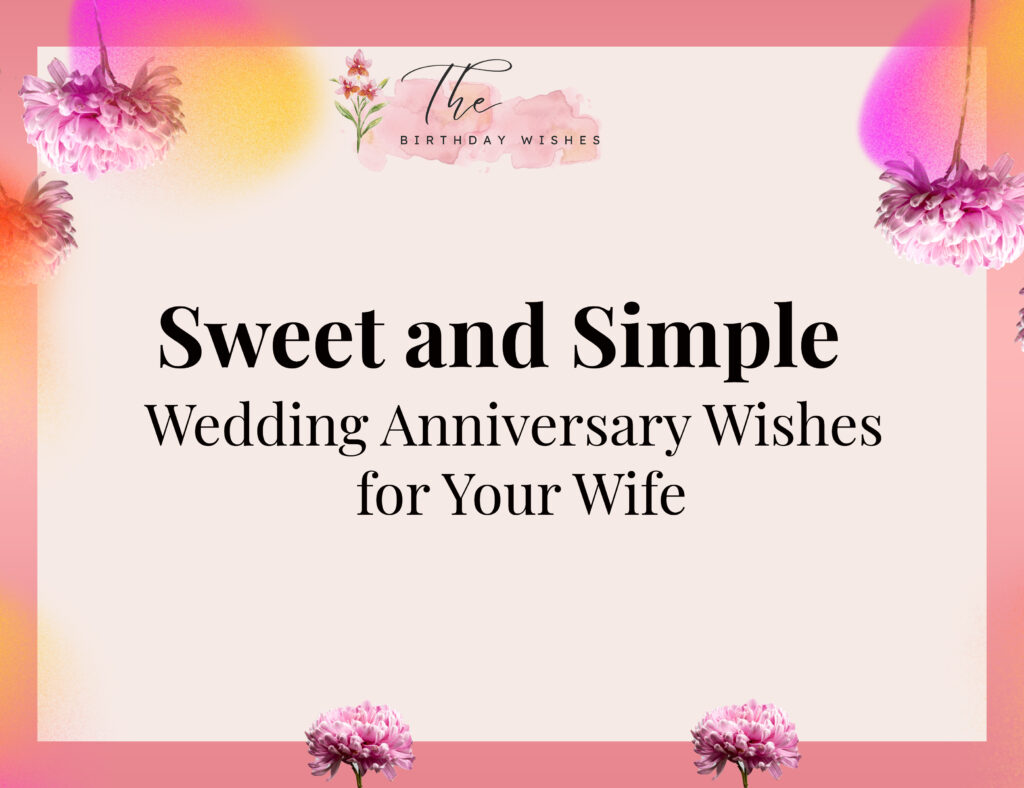 simple wedding anniversary wishes