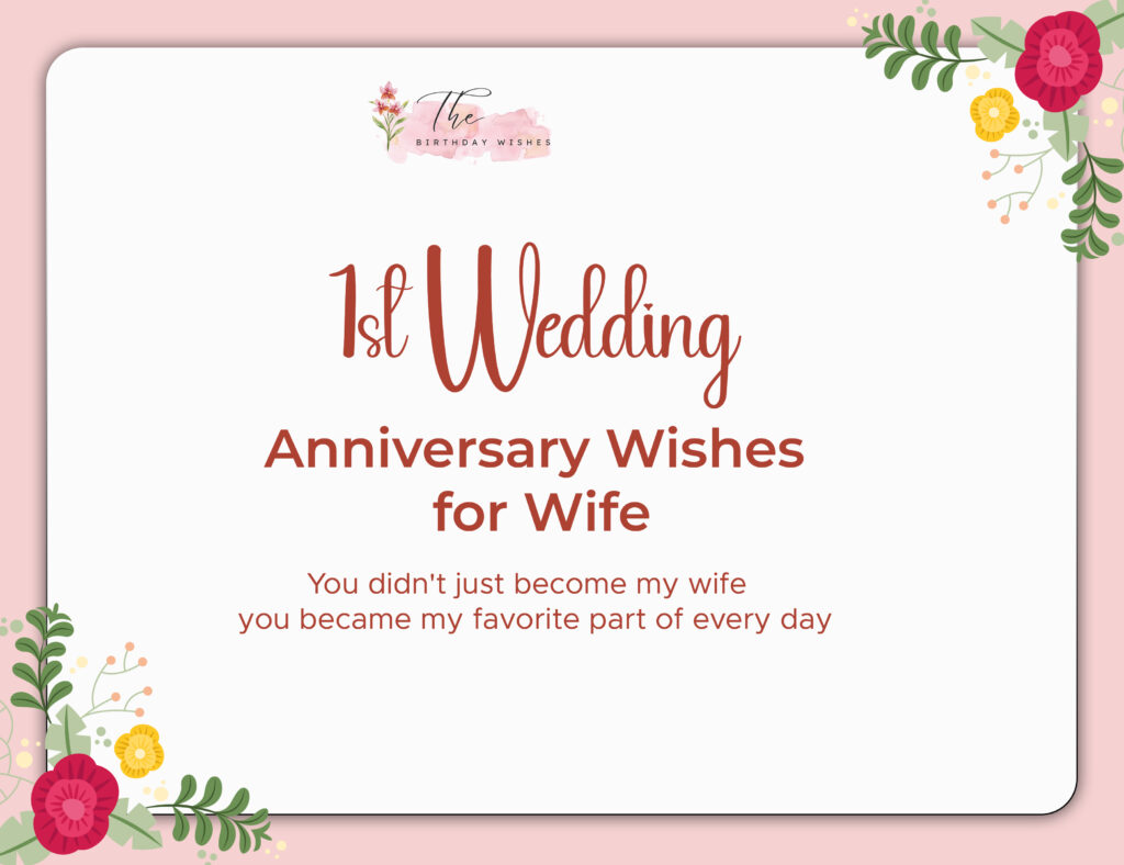 1st wedding anniversary wishes for wife