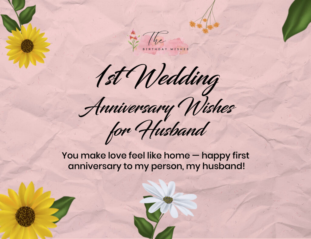 1st wedding anniversary wishes for husband