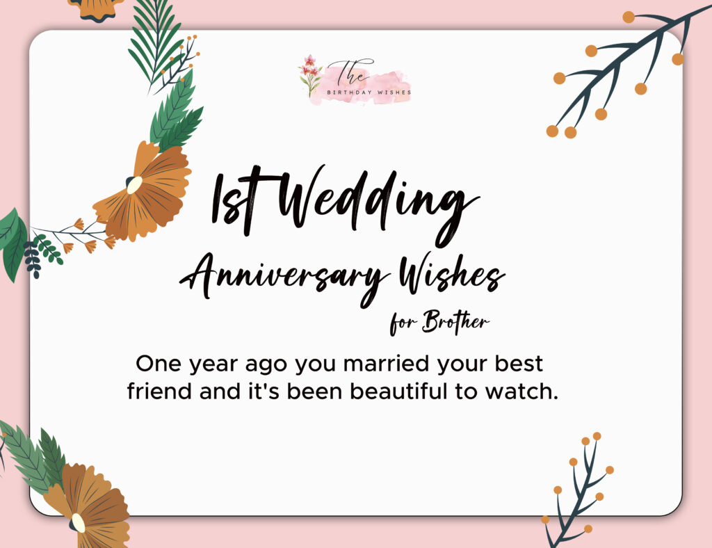 1st wedding anniversary wishes for brother