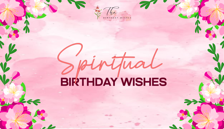 spiritual birthday wishes