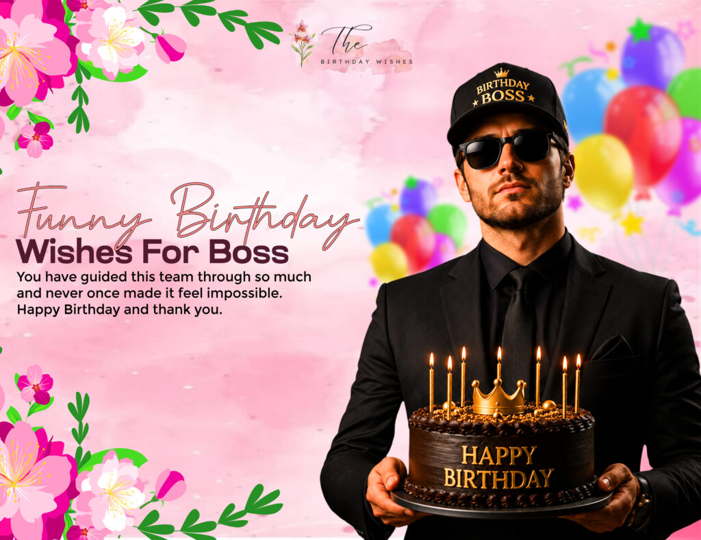 birthday wishes for the boss funny