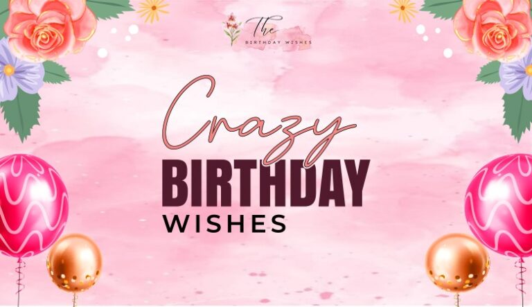 crazy birthday wishes