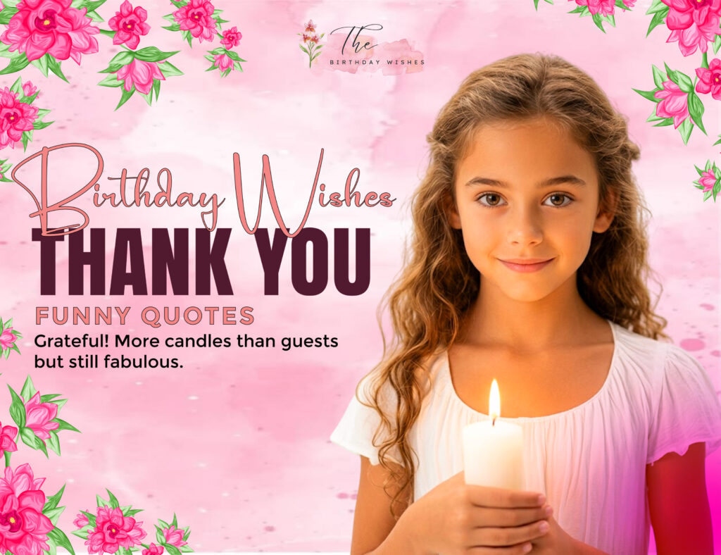 Funny Thank You for Birthday Wishes - Hilarious Replies & Quotes 3 birthday wishes thank you funny