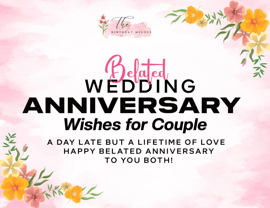 belated wedding anniversary wishes for couple