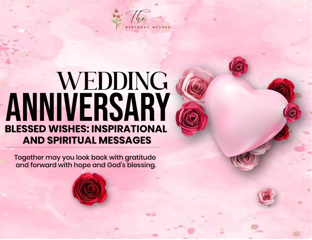 Wedding Anniversary Blessing Wishes: Heartfelt Messages to Celebrate Love 4 wedding anniversary blessed wishes