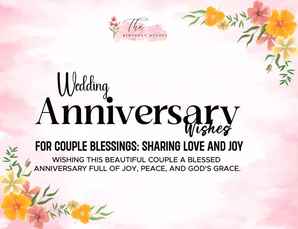 Wedding Anniversary Blessing Wishes: Heartfelt Messages to Celebrate Love 7 wedding anniversary wishes for couple blessings