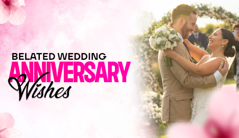 belated wedding anniversary wishes