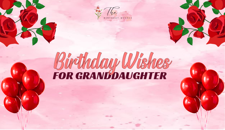 birthday wishes for granddaughter