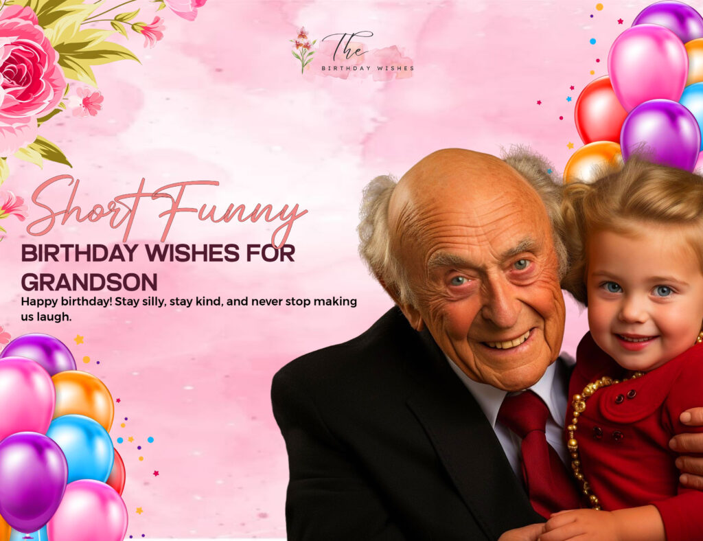 short funny birthday wishes for grandson