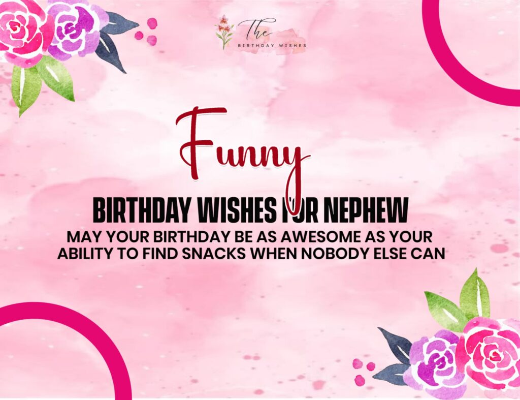 funny birthday wishes for nephew