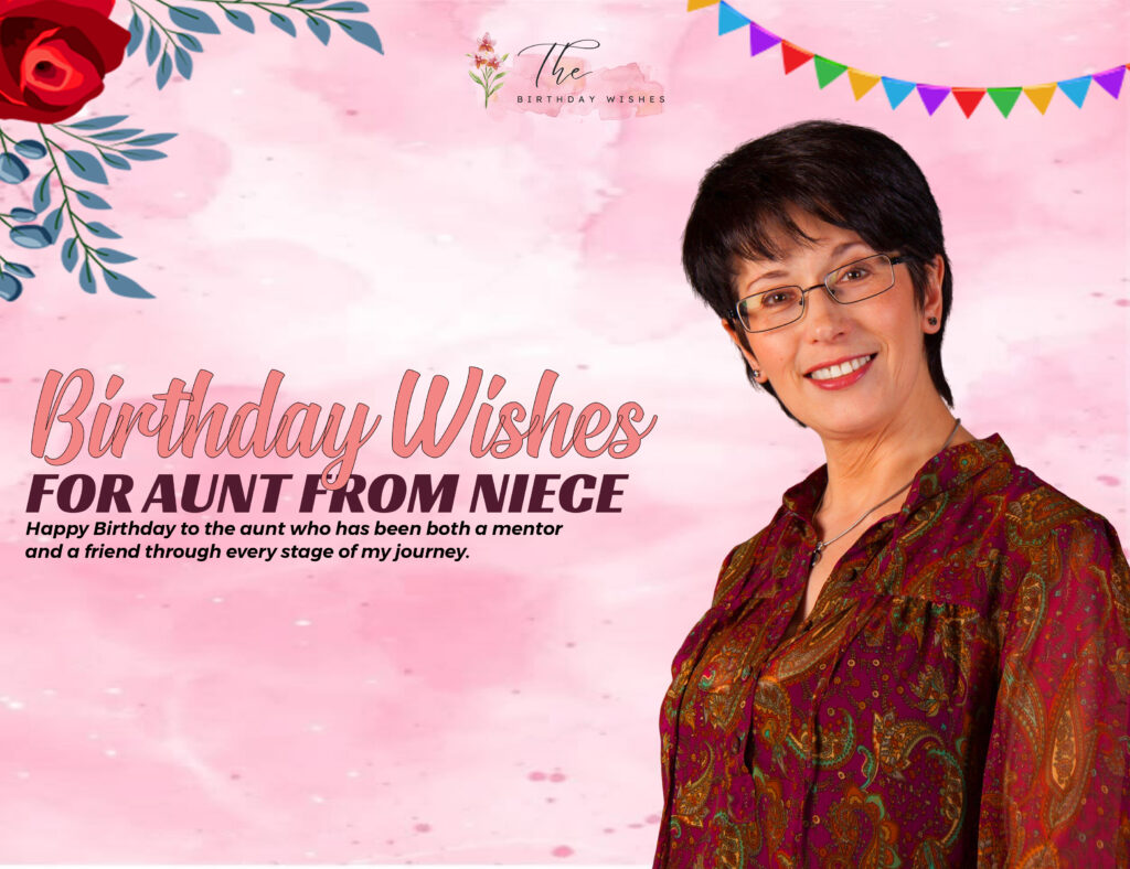 Birthday Wishes for Aunt That She Will Always Remember 6 birthday wishes for aunt from niece