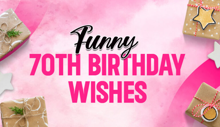 funny 70th birthday wishes