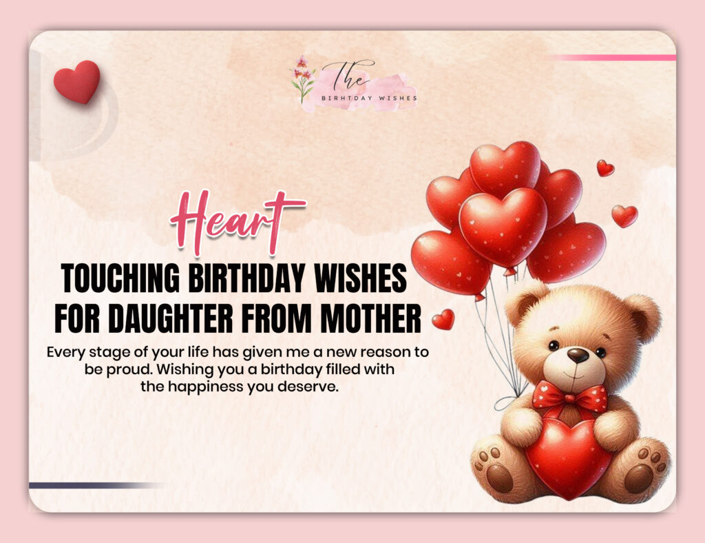 Birthday Wishes for Daughter to Celebrate Another Wonderful Year 3 heart touching birthday wishes for daughter from mother