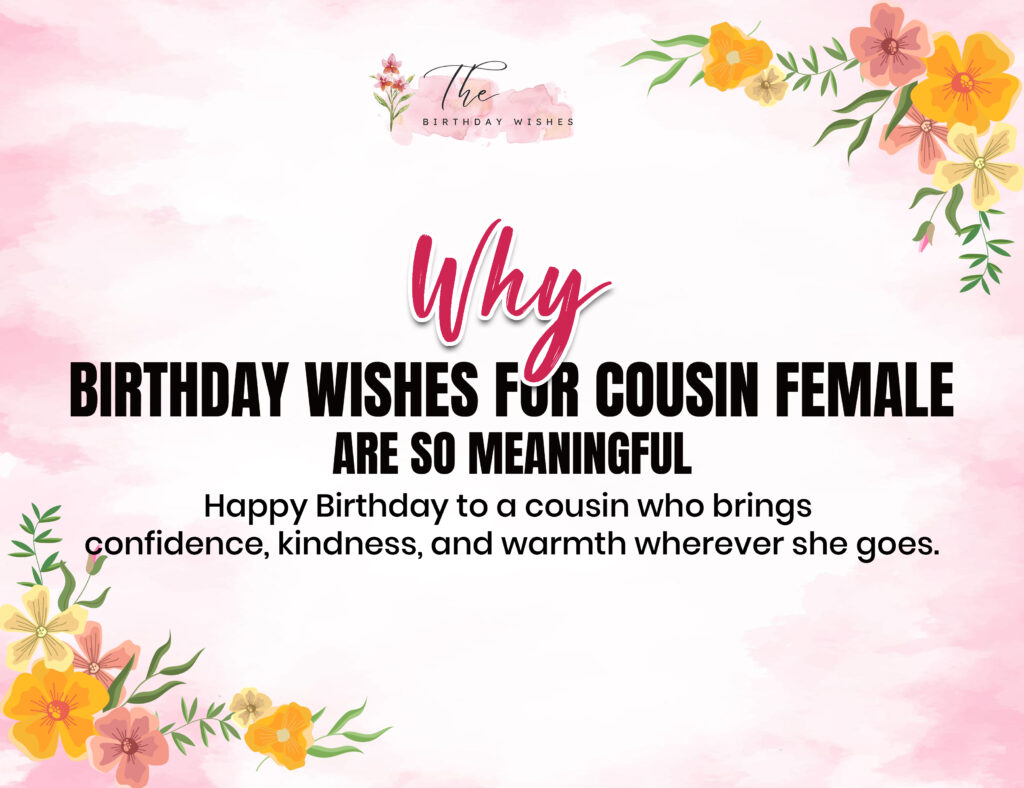 Birthday Wishes for Cousin Female to Brighten Her Special Day 2 birthday wishes for a cousin female