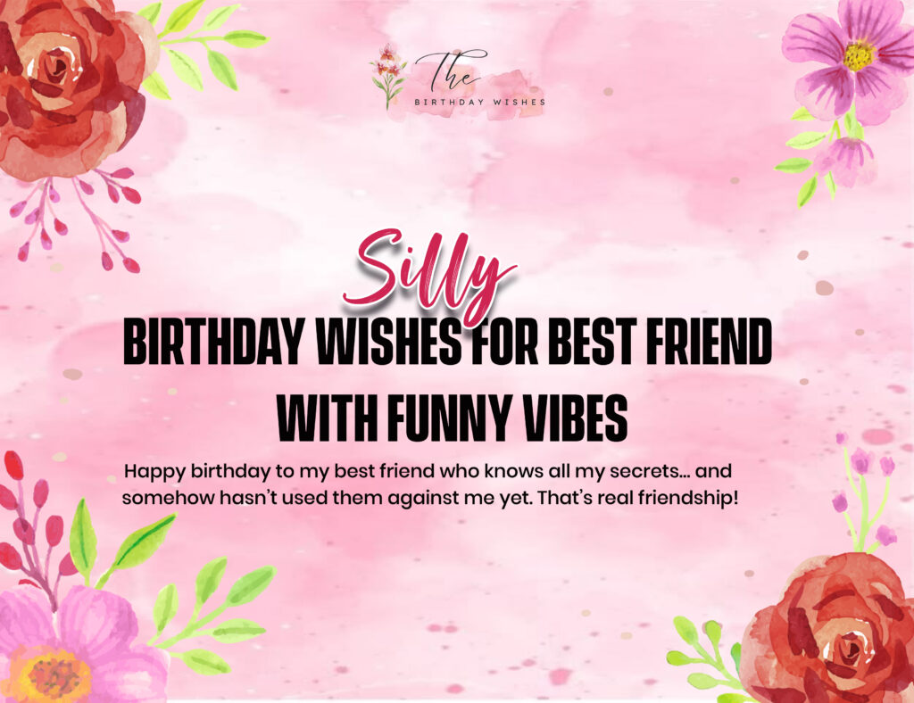 Silly Birthday Wishes That Make Birthdays More Enjoyable 2 silly happy birthday wishes