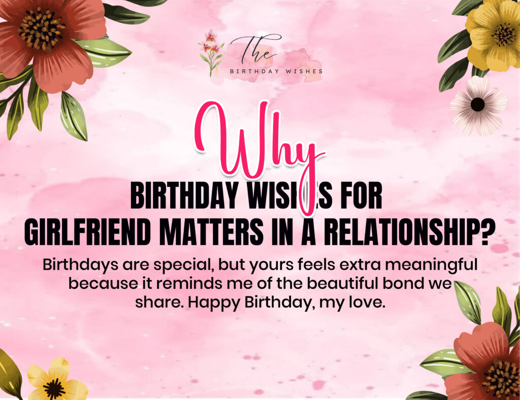 Birthday Wishes for Girlfriend Full of Love & Deep Emotions 2 happy birthday wishes for girlfriend
