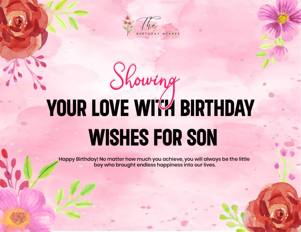 Birthday Wishes for Son to Honor His Dreams and Achievements 2 happy birthday wishes for son