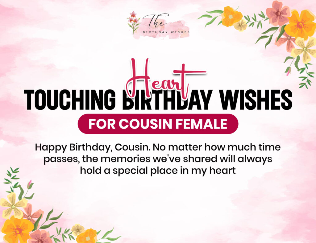 Birthday Wishes for Cousin Female to Brighten Her Special Day 3 heart touching birthday wishes for cousin female
