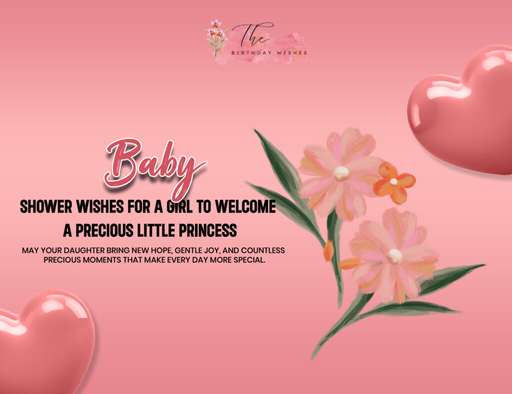 Baby Shower Wishes for a New Story of Love and Hope 3 baby shower wishes for a girl