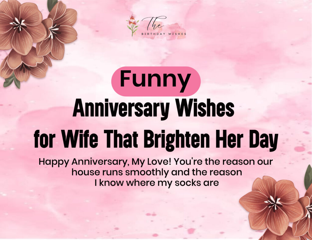 Funny Anniversary Wishes to Add Laughter to the Celebration 3 funny anniversary wishes for wife