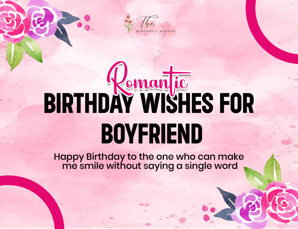 Birthday Wishes for Boyfriend to Make Him Feel Loved 3 romantic birthday wishes for boyfriend