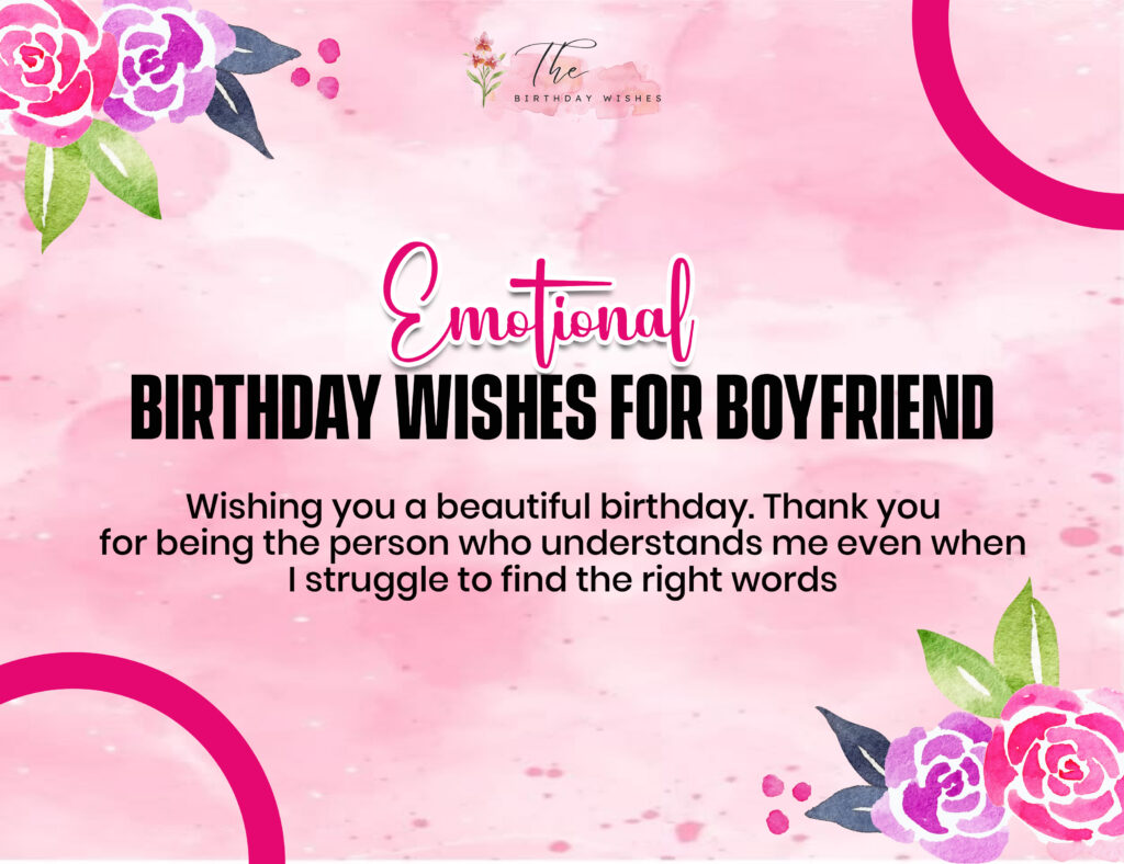 Birthday Wishes for Boyfriend to Make Him Feel Loved 5 Emotional Birthday wishes for boyfriend