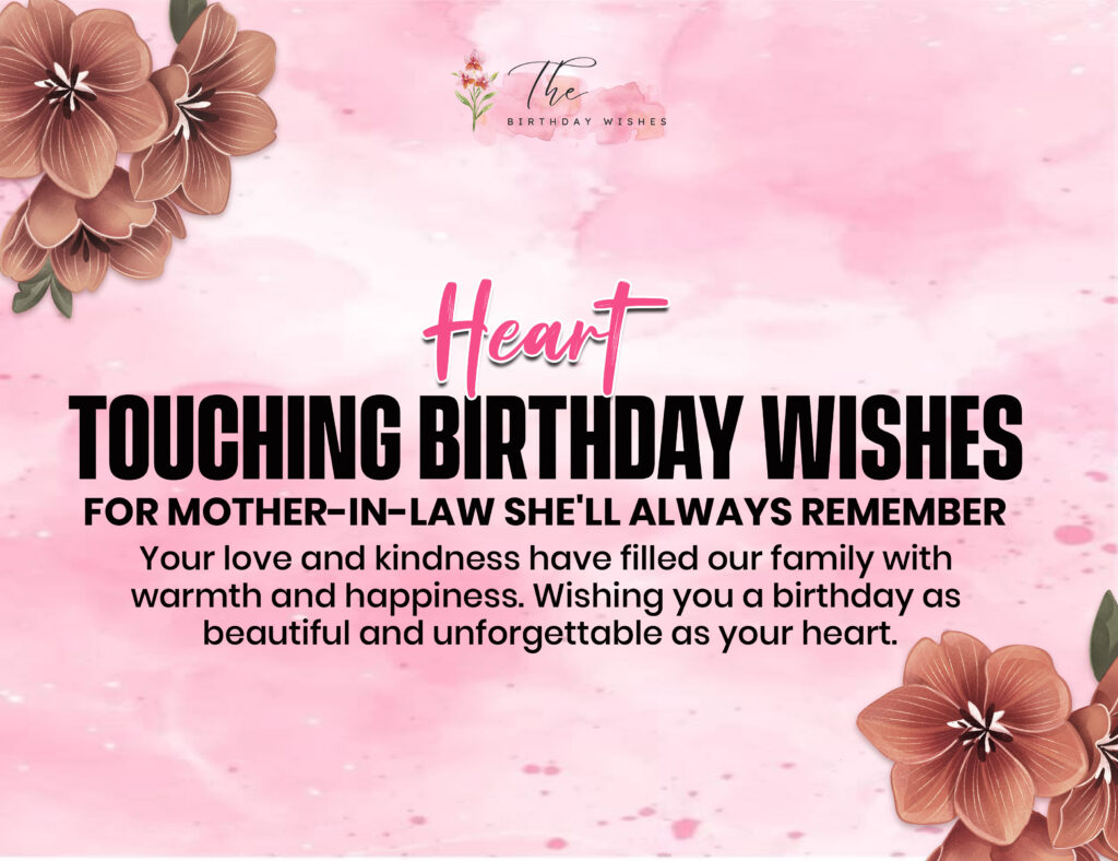 Birthday Wishes for Mother in Law Inspired by Care and Kindness 3 heart-touching birthday wishes for mother-in-law