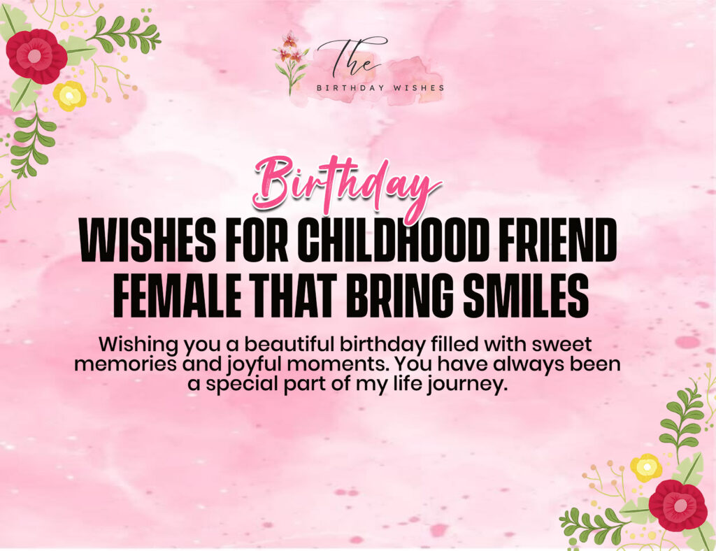 Birthday Wishes for Childhood Friend to Remember Golden Days 3 birthday wishes for childhood friend female