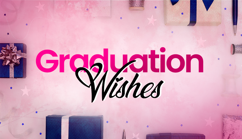 Graduation Wishes