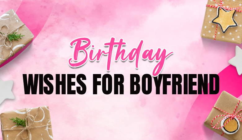 birthday wishes for boyfriend
