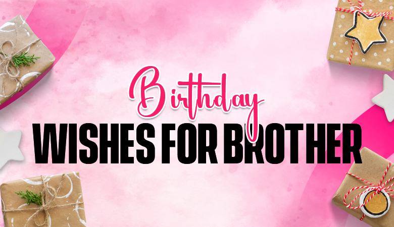birthday wishes for brother