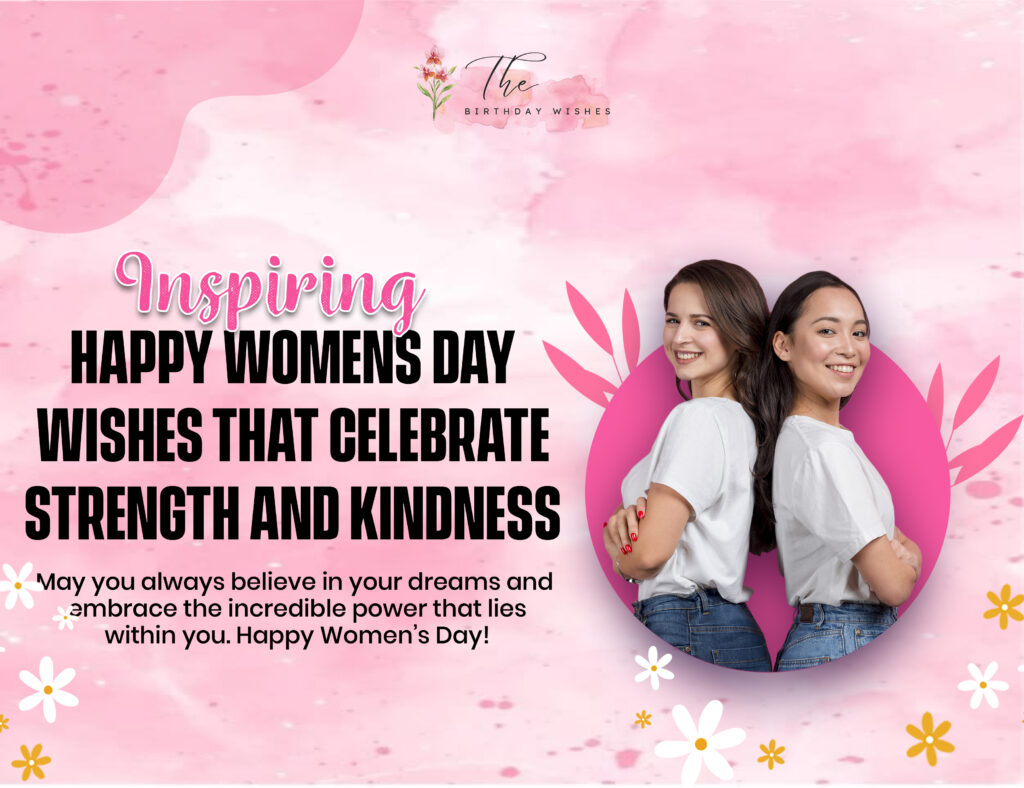 Happy Womens Day Wishes to Honor the Amazing Women in Your Life 2 best happy womens day wishes