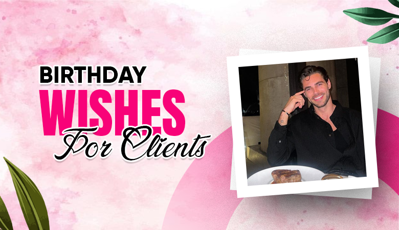 birthday wishes for clients