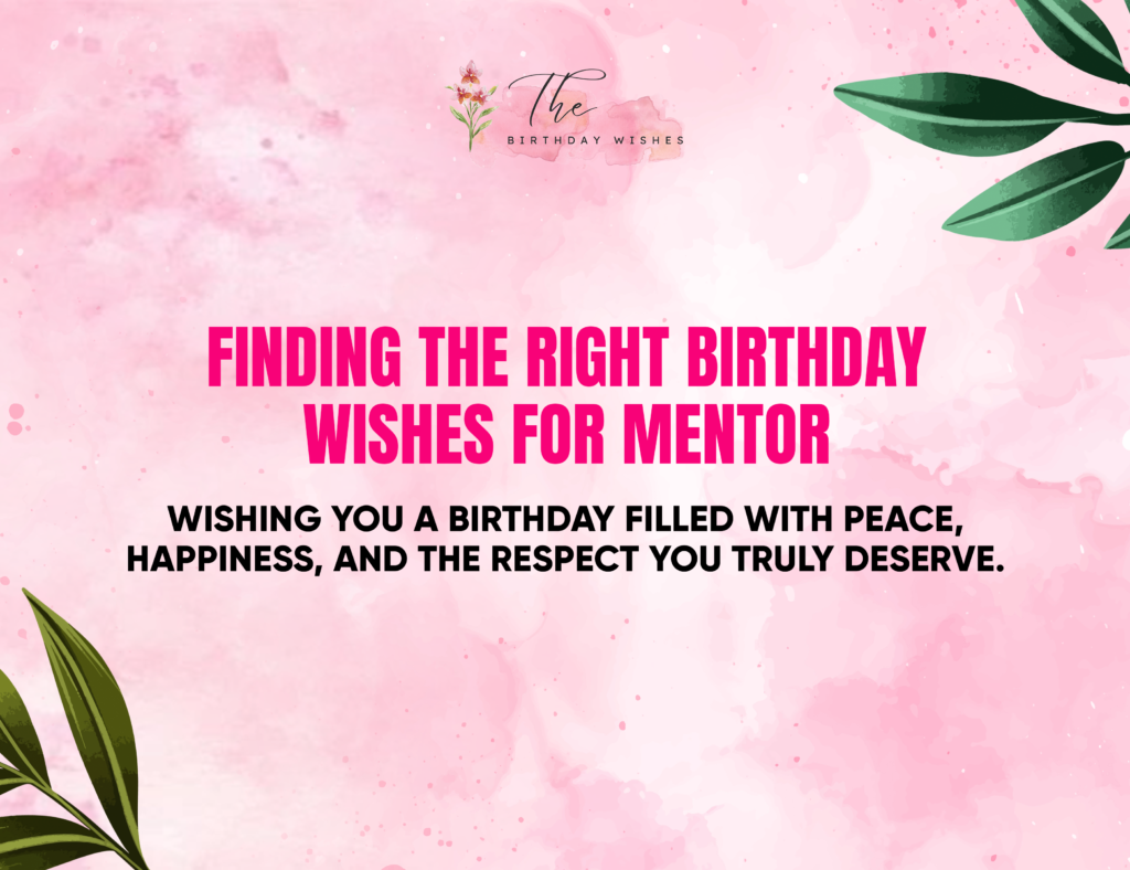 Birthday Wishes for Mentor Filled with Gratitude and Respect 2 birthday wishes for a mentor