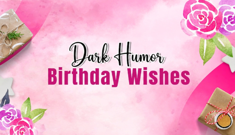 dark humor birthday wishes