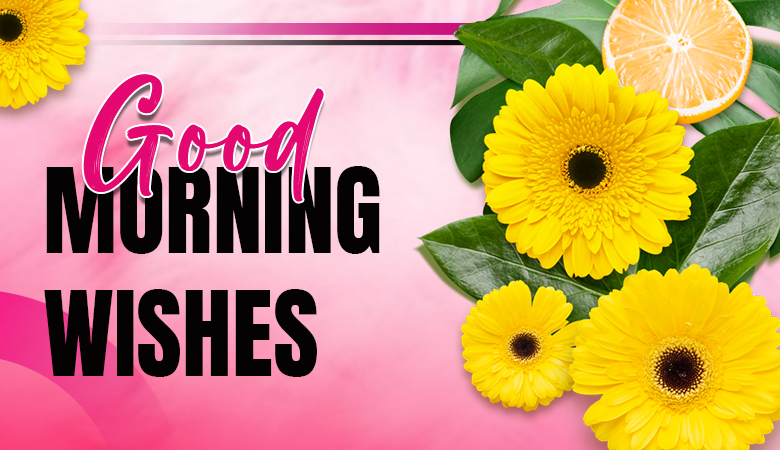 good morning wishes