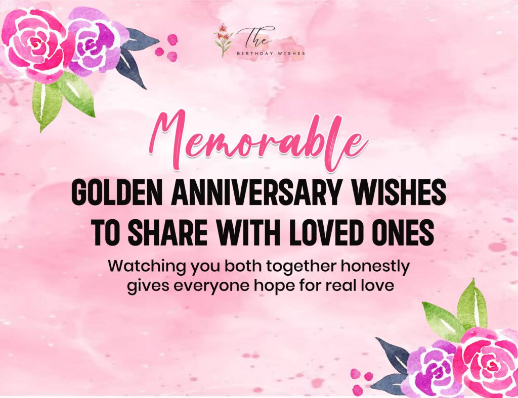 Golden Anniversary Wishes to Celebrate 50 Years of Love 2 golden anniversary wishes