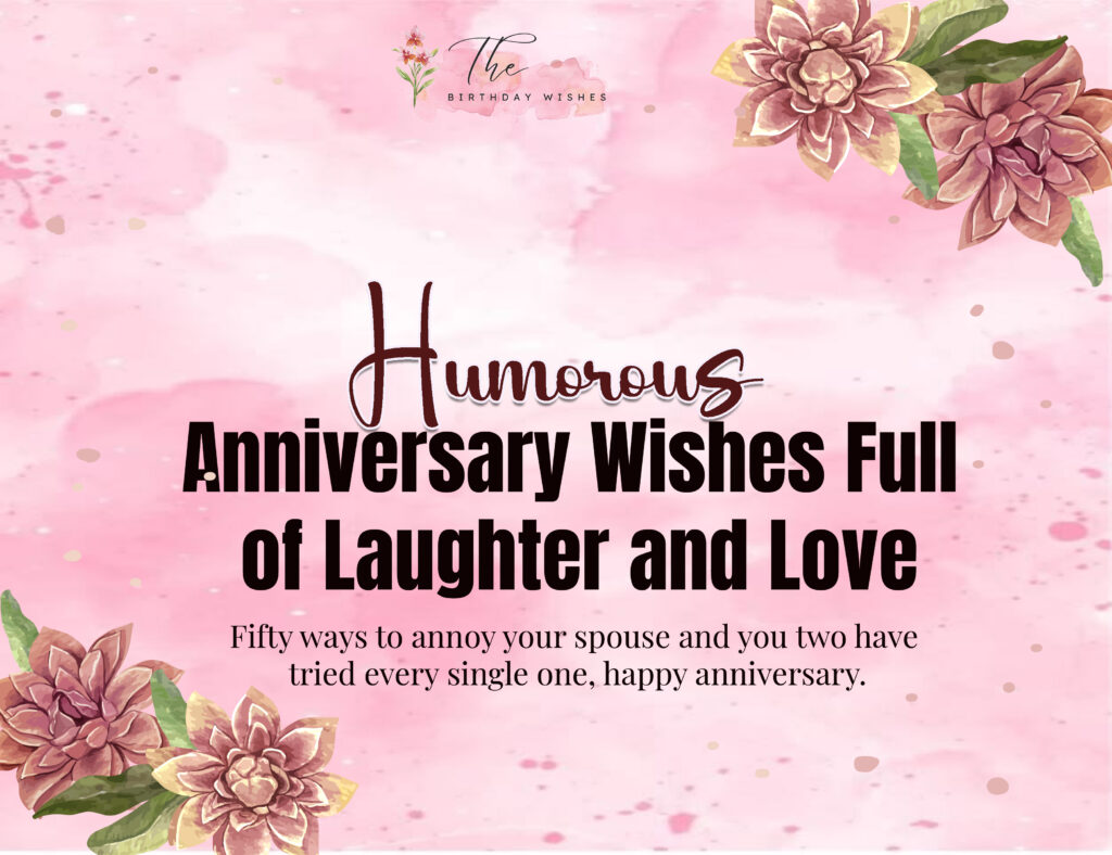 Humorous Anniversary Wishes Filled with Fun and Happiness 2 humorous wedding anniversary wishes