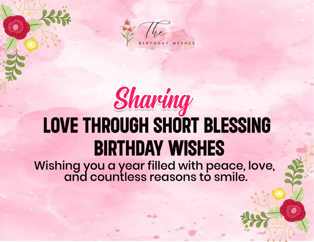 Short Blessing Birthday Wishes Full of Faith and Kindness 2 short blessing birthday wishes