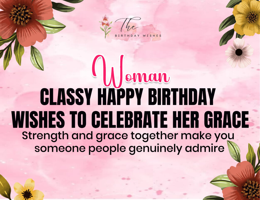 Woman Classy Happy Birthday Wishes