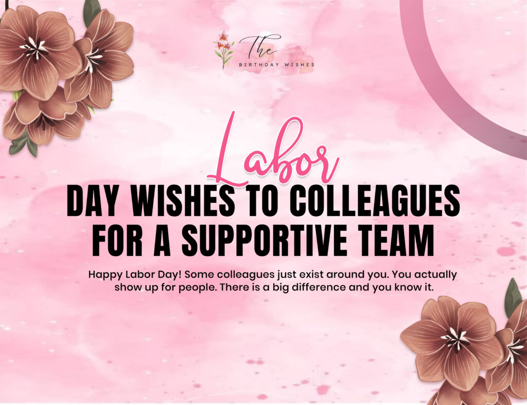 Labor Day Wishes That Make Every Worker Feel Valued 3 labor day wishes to colleagues