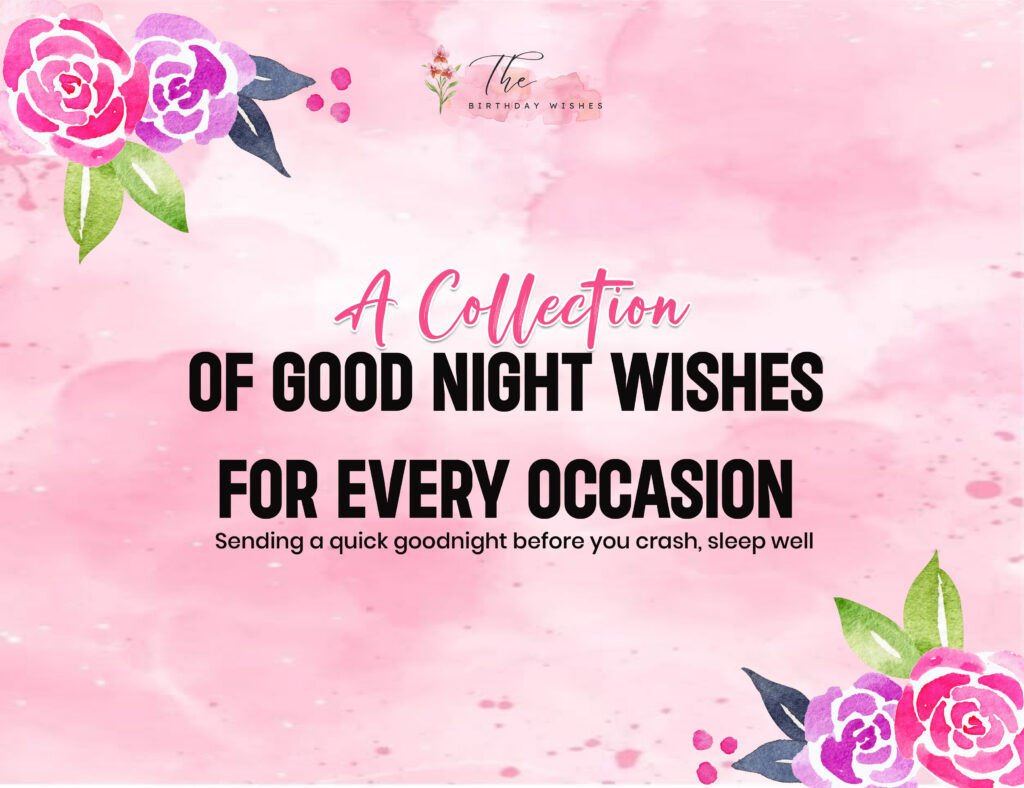 Good Night Wishes to End the Day with a Smile 2 good night wish