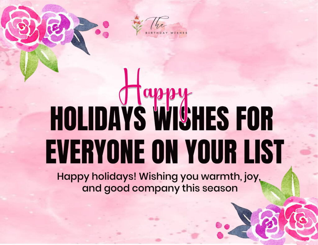 95+ Happy Holidays Wishes for Friends, Teachers & Colleagues 3 happy holidays wishes